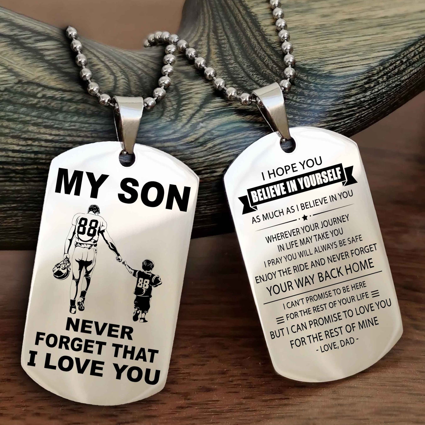 DRB Double Sided Dog Tag To My Son Never Forget That I Love You New Version - Your Way Back Home I Belive In You