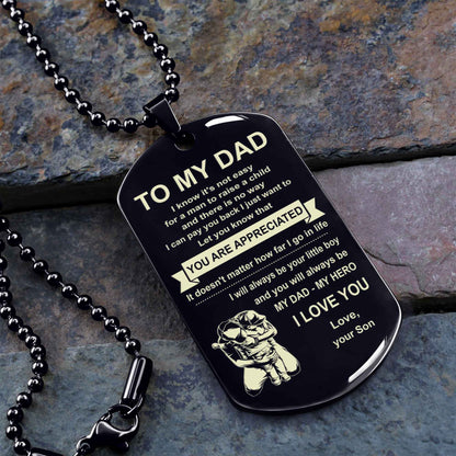 Biker One Side Dog Tag To My Dad I Know It's Not Easy - You Are My Hero Gift From Son To Dad Father's Day Gift