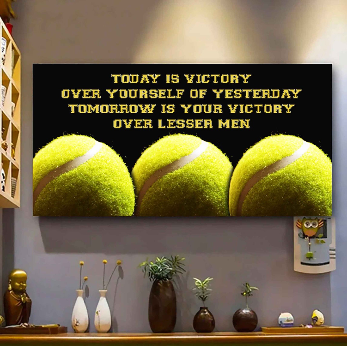 Soccer Poster Canvas - Today Is Victory Over Yourself Over Yourself Of Yesterday Tomorrow Is Your Victory Over Lesser Men