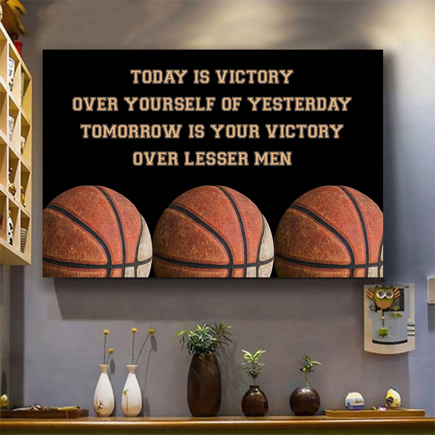 Basketball Poster Canvas Today Is Victory Over Your Self Best Gift With Motivation Quotes