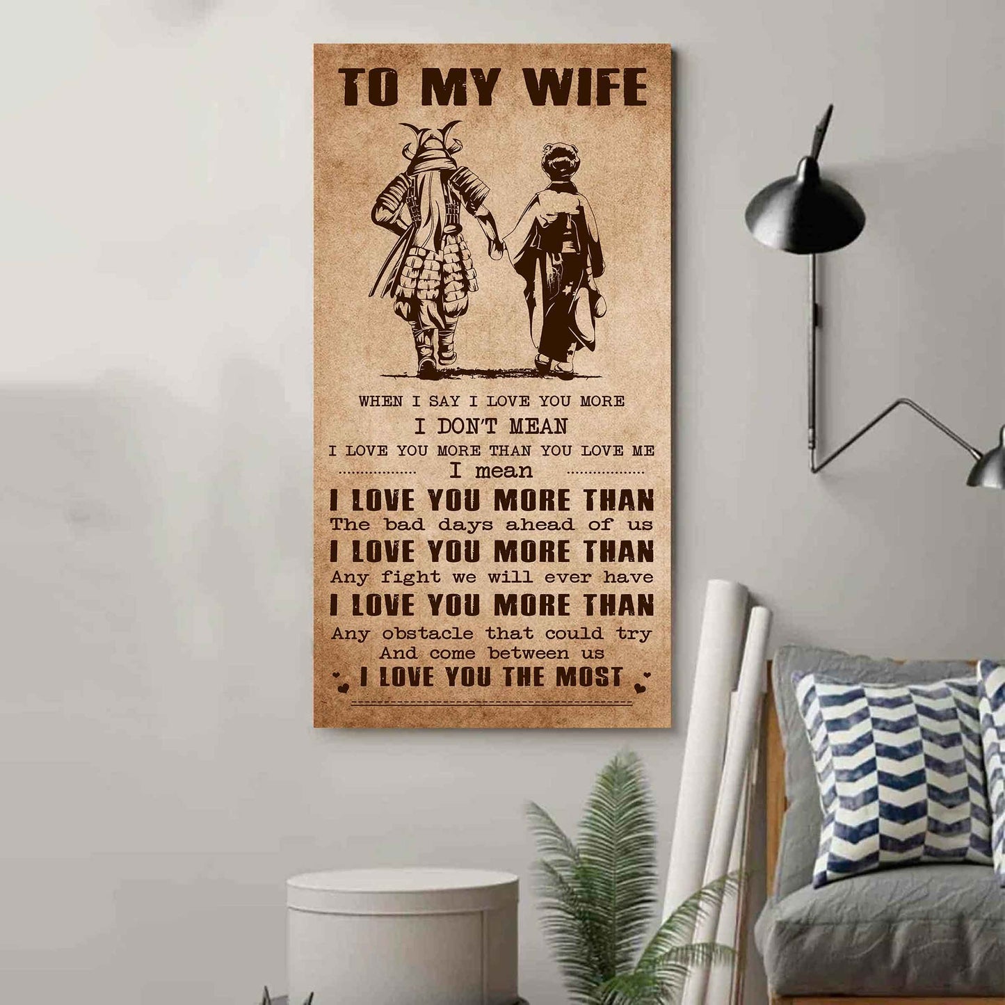 Family Poster Canvas To My Wife When I Say I Love You More - I Love You The Most Gift For Your Wife