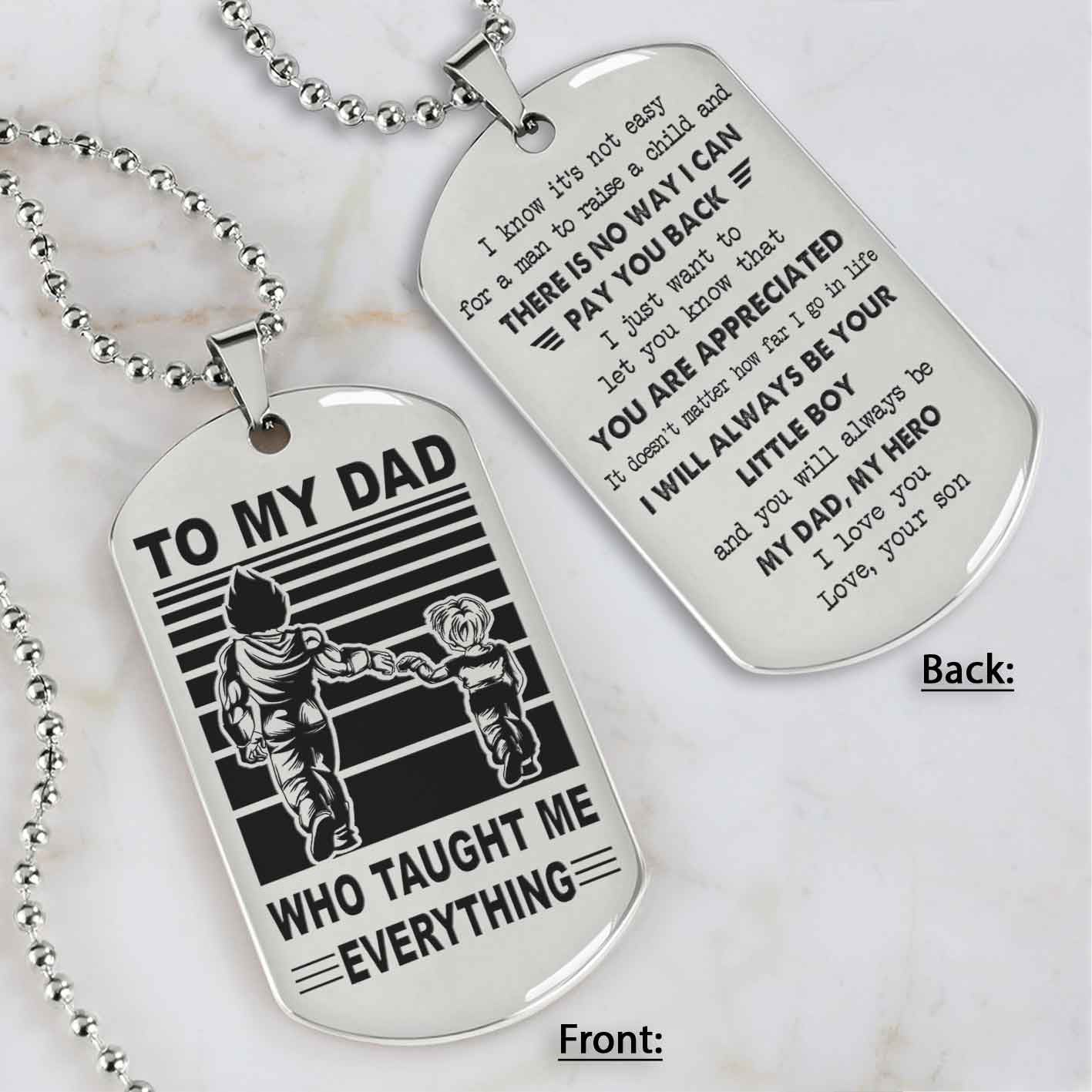 Customized Family Double Side Dog Tag To My Dad Who Taughte Me Everything I Know It's Not Easy - I Will Always Be Your Little Boy Gift From Son To Dad Father's Day Gift