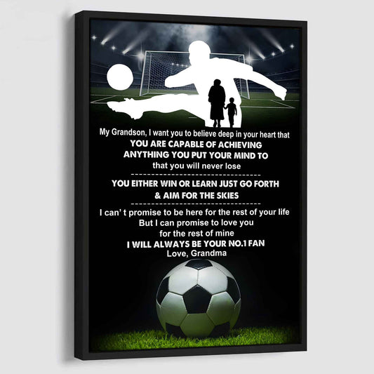 Soccer Poster Canvas Grandma To Grandson - That You Will Never Lose You Either Win Or Learn I Will Always Your No 1 Fan