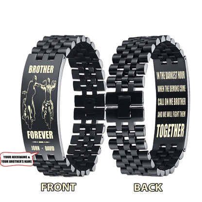 Spartan customizable engraved brother bracelet double sided gift from brother, brother forever, in the darkest hour, When the demons come call on me brother and we will fight them together