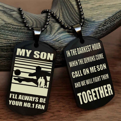 Sport Personalized Double Sided Dog Tag I Will Always Be Your No 1 Fan - Call On Me Son From Dad And Mom
