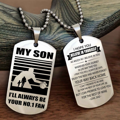 Sport Personalized Double Sided Dog Tag I Will Always Be Your No 1 Fan - Never Forget Your Way Back Home I Believe In You