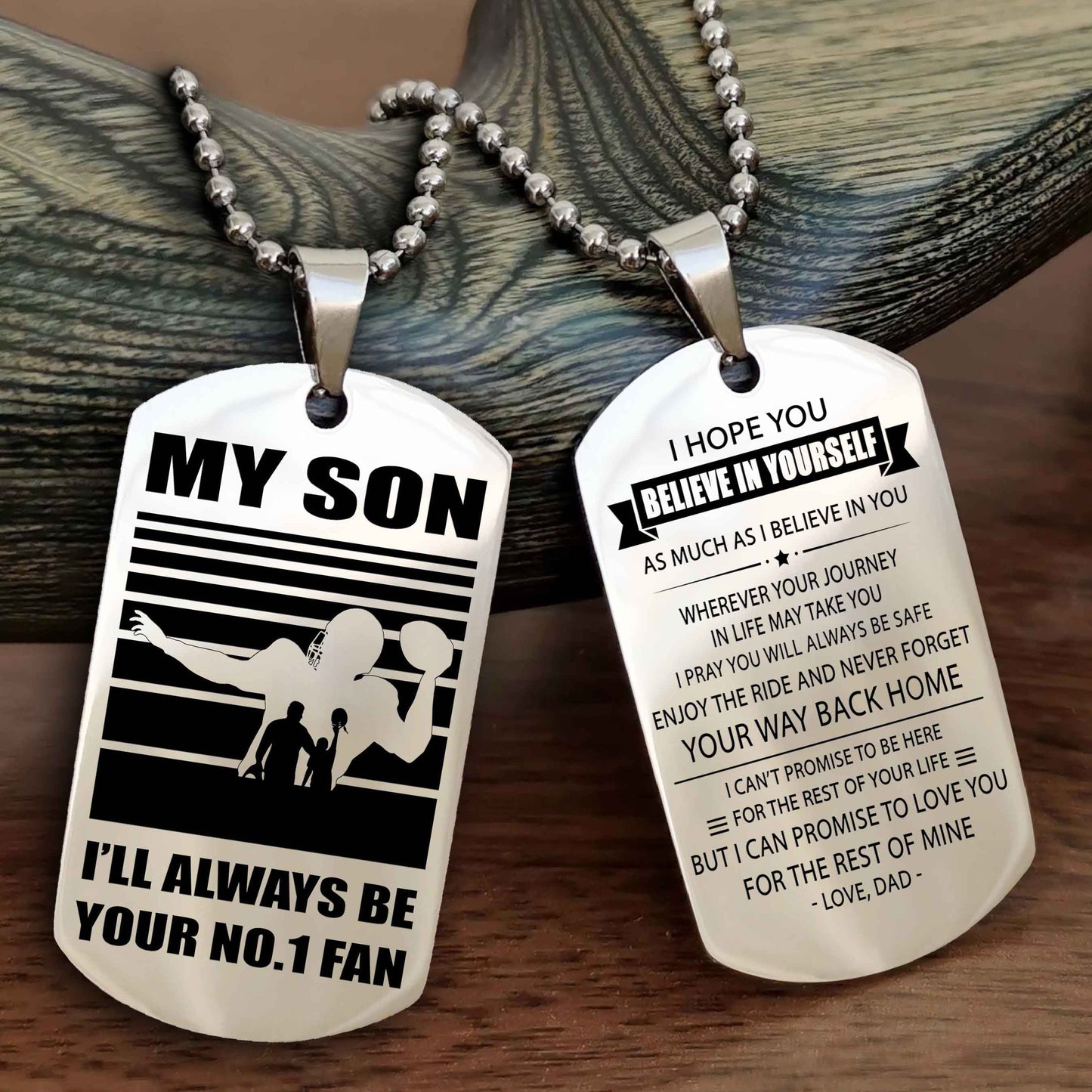 Sport Personalized Double Sided Dog Tag I Will Always Be Your No 1 Fan - Never Forget Your Way Back Home I Believe In You