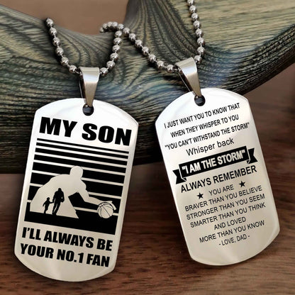 Sport Personalized Double Sided Dog Tag I Will Always Be Your No 1 Fan - Whisper Back I'm The Storm Gift From Dad Mom