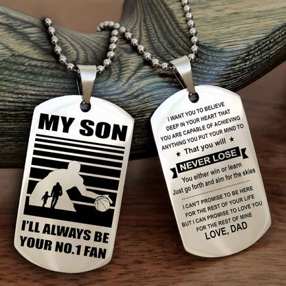 Sport Personalized Double Sided Dog Tag I Will Always Be Your No 1 Fan - You Will Never Lose You Either Win Or Learn