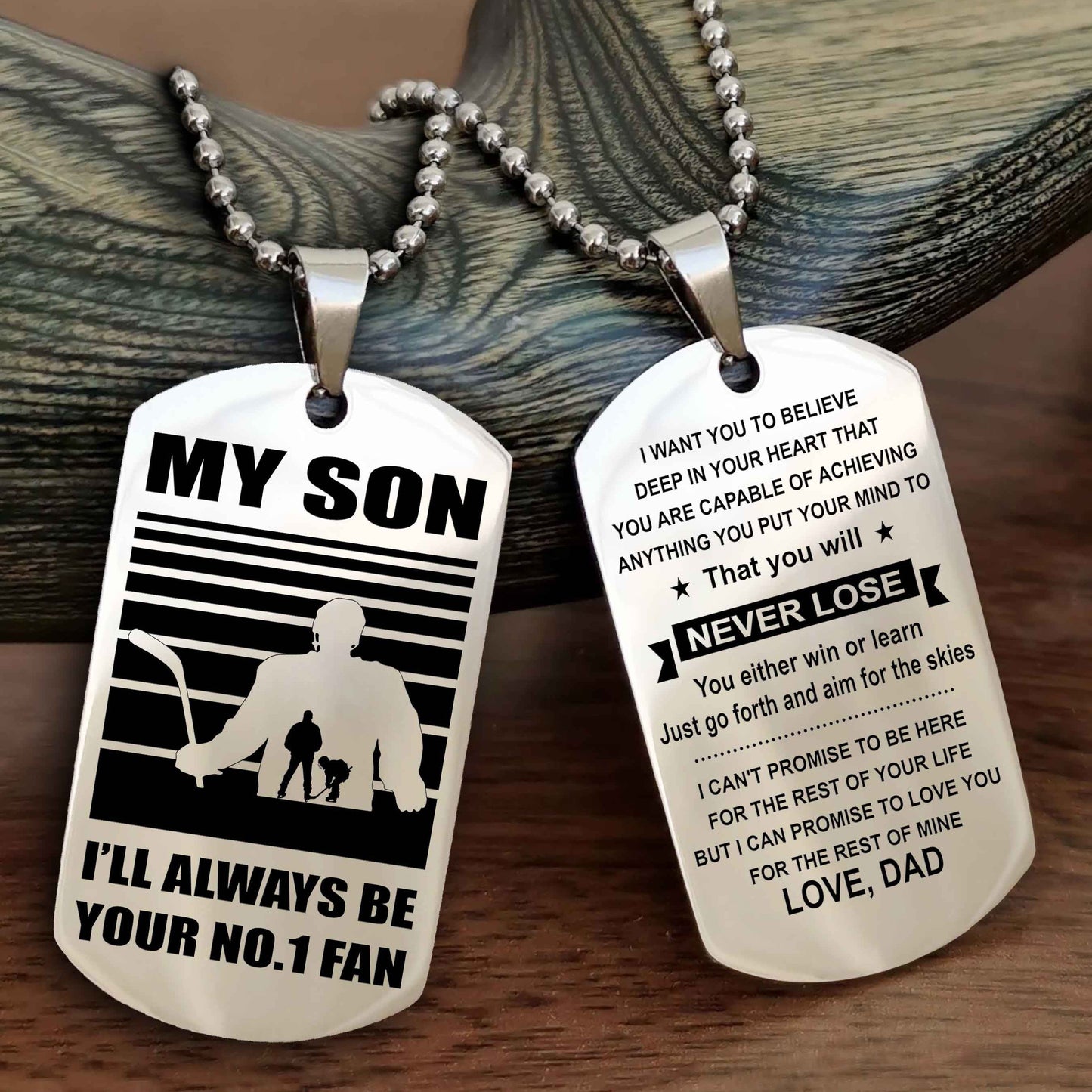 Sport Personalized Double Sided Dog Tag I Will Always Be Your No 1 Fan - You Will Never Lose You Either Win Or Learn