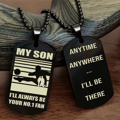 Sport Personalized Double Sided Dog Tag I Will Always Be Your No 1 Fan - Anytime Anywhere I Will Be There
