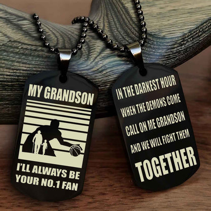 Sport Baseball Personalized Double Sided Dog Tag Granpa To Grandson I Will Always Be Your No 1 Fan - Call On Me Grandson We Will Fight Them Together