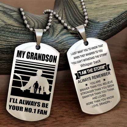 Sport Basketball Personalized Double Sided Dog Tag Granpa To Grandson I Will Always Be Your No 1 Fan - Whisper Back I'm The Storm