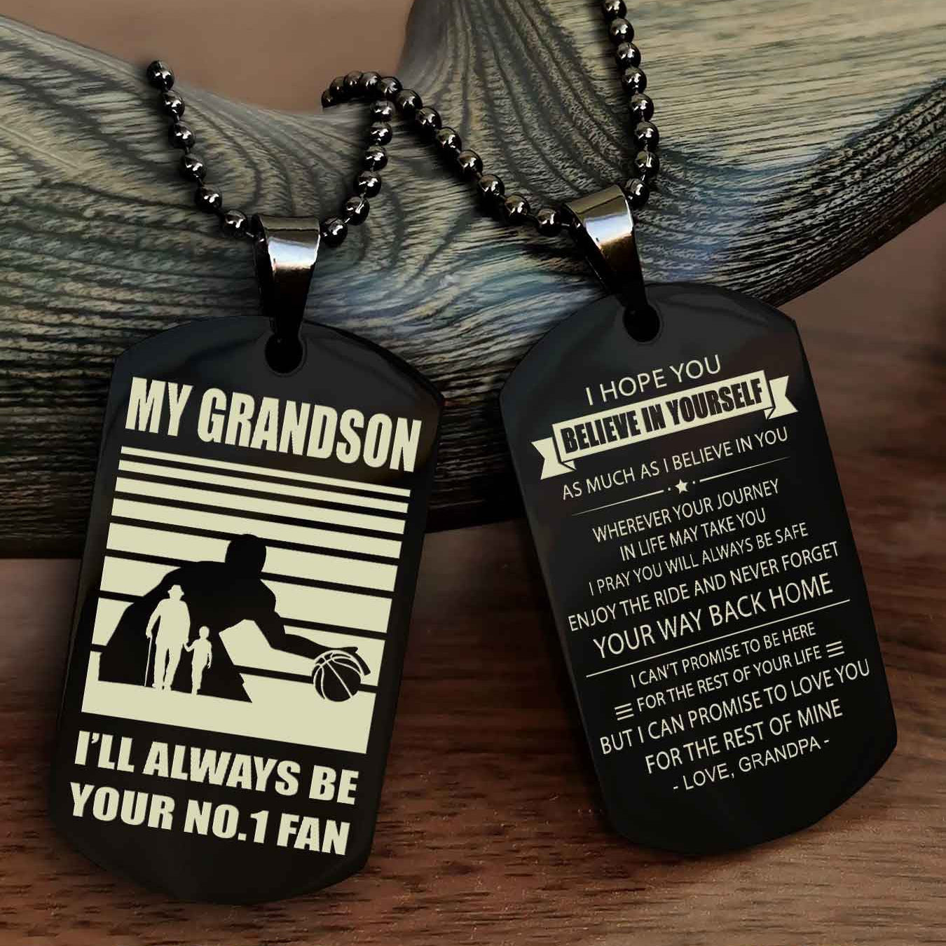Sport Baseball Personalized Double Sided Dog Tag Granma To Grandson I Will Always Be Your No 1 Fan - Never Forget Your Way Back Home I Belive In You