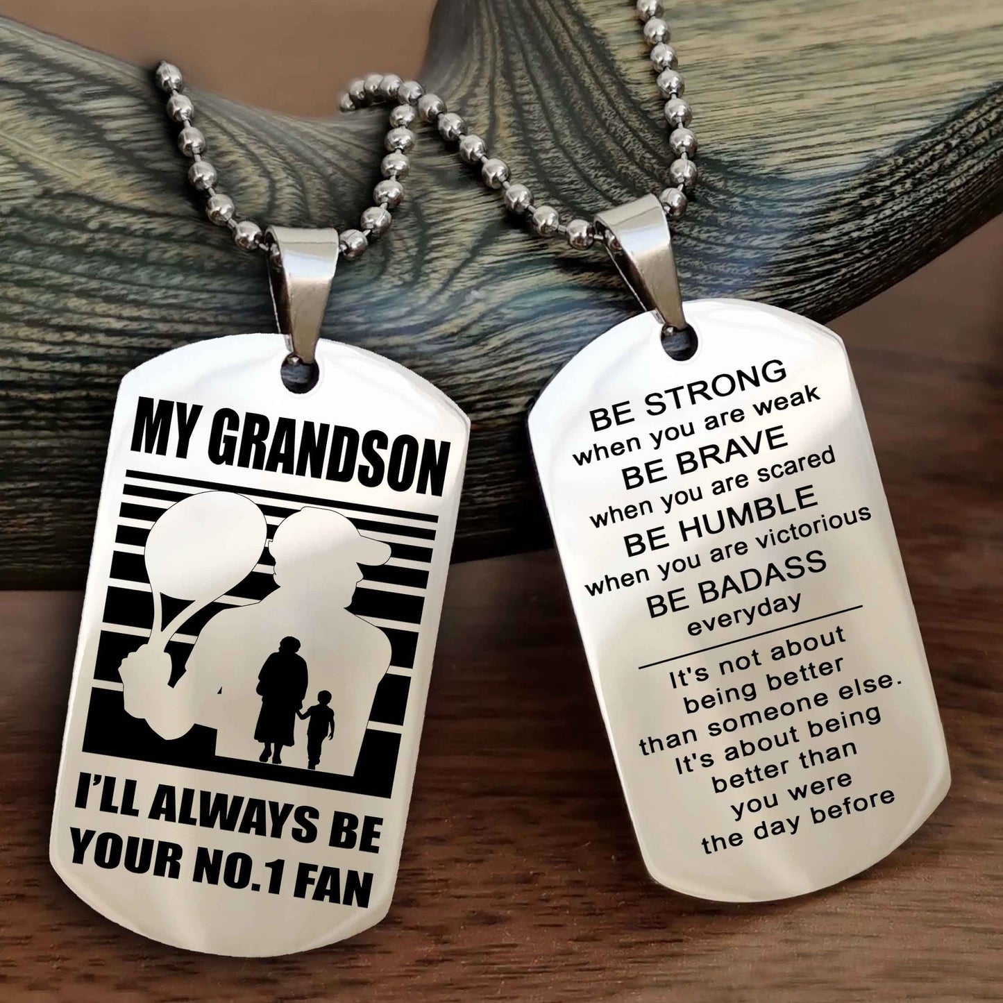 Sport Baseball Personalized Double Sided Dog Tag Granpa To Grandson I Will Always Be Your No 1 Fan - Be Strong When You Are Weak Be Badass Everyday