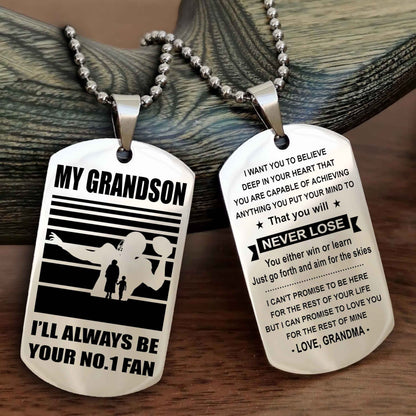Sport Basketball Personalized Double Sided Dog Tag Granpa, Grandma To Grandson I Will Always Be Your No 1 Fan - You Will Never Lose You Either Win Or Learn