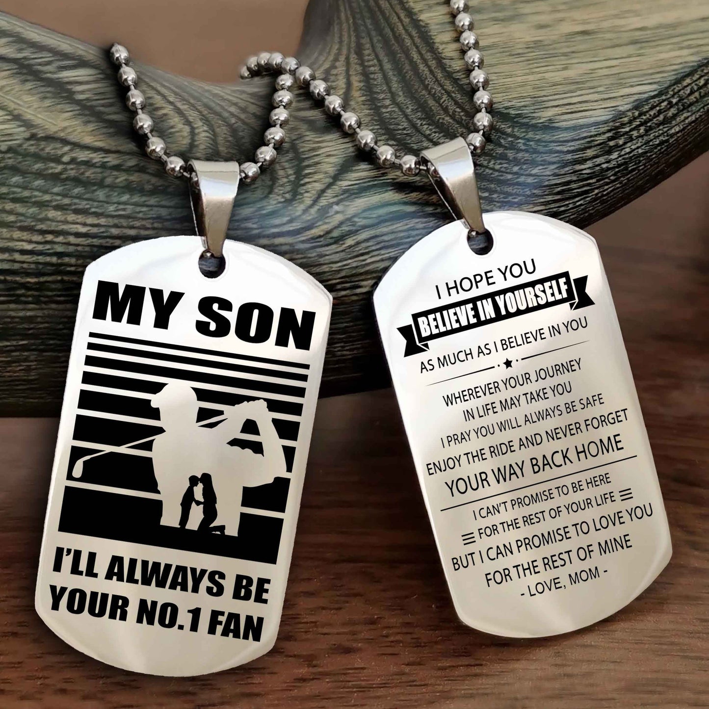 Sport Personalized Double Sided Dog Tag I Will Always Be Your No 1 Fan - Never Forget Your Way Back Home I Believe In You